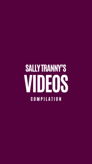 sally_tranny_video_compilations